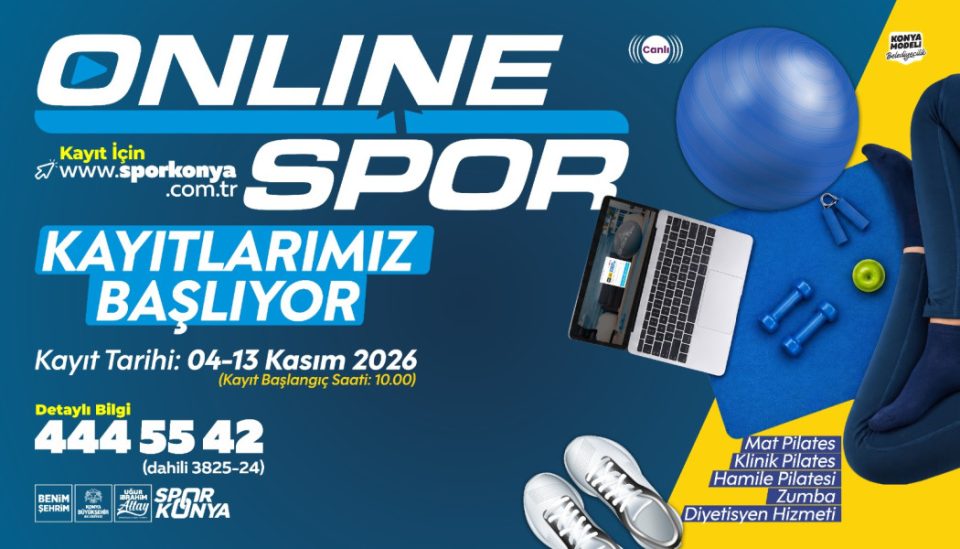 KONYA BÜYÜKŞEHİR’İN KADINLARA ÖZEL ONLİNE SPOR EĞİTİMLERİNDE 18. DÖNEM KAYITLARI BAŞLIYOR