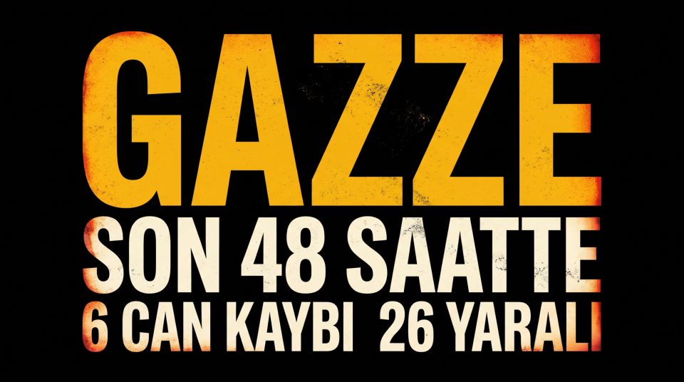 Gazze'de Ateşkese Rağmen Bilanço Ağırlaşıyor: Son 48 Saatte Yeni Kayıplar ve Yaralılar Var!