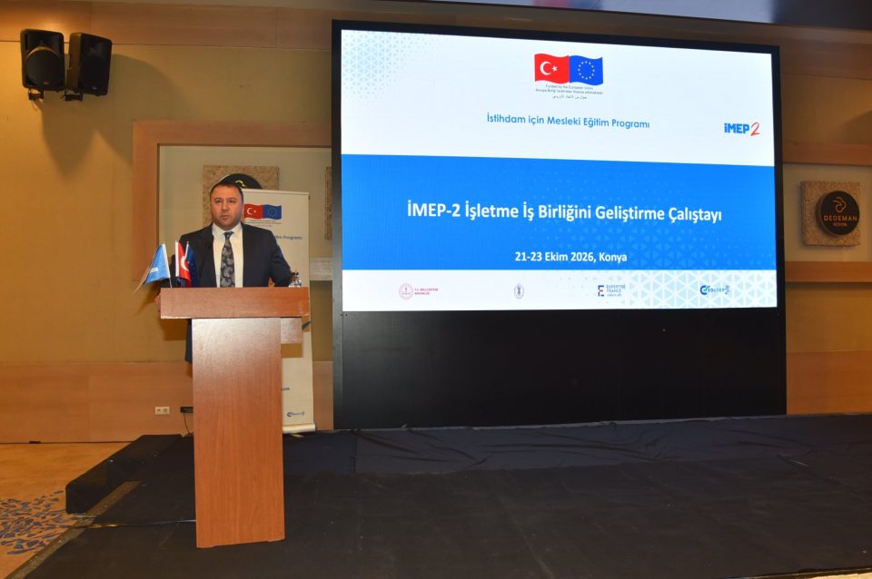 İL MİLLÎ EĞİTİM MÜDÜRÜMÜZ MURAT YİĞİT, İMEP-2 İŞLETME İŞ BİRLİĞİNİ GELİŞTİRME ÇALIŞTAYI'NIN AÇILIŞINA KATILDI